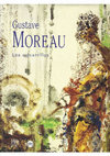 Research paper thumbnail of Gustave Moreau. Les aquarelles avec G. Lacambre, P. Cooke, Paris, RMN-Somogy, 1998.