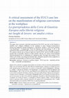 Research paper thumbnail of A critical assessment of the EUCJ case law on the manifestation of religious convictions at the workplace