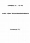 Research paper thumbnail of Visual Basic .Net y ASP .NET Manual Lenguaje de programacion avanzado I y II Bucaramanga 2014 2 Contenido