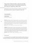 Research paper thumbnail of Trayectorias internacionales y proyectos locales: análisis de una disputa en la institucionalización de la física en la Argentina (1909-1910)