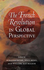 Research paper thumbnail of The French Revolution in Global Perspective (Cornell, 2013)