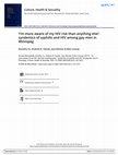 Research paper thumbnail of 'I'm more aware of my HIV risk than anything else': syndemics of syphilis and HIV among gay men in Winnipeg