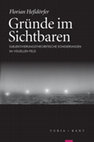 Research paper thumbnail of Gründe im Sichtbaren. Subjektivierungstheoretische Sondierungen im visuellen Feld