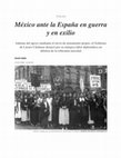 Research paper thumbnail of México ante la España en guerra y en exilio