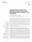 Research paper thumbnail of Academic Tutors/Advisors and Students Working in Partnership: Negotiating and Co-creating in "The Third Space"