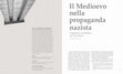 Research paper thumbnail of Il medioevo nella propaganda nazista: artigianato e architettura nel Terzo Reich