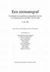 Research paper thumbnail of (2001) Een zeemansgraf. Feestbundel met opstellen ter gelegenheid van het vervroegd pensioen van Pieter van de Velde, Leiden: Faculteit der Archeologie, Universiteit Leiden. [in Dutch]