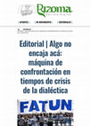 Research paper thumbnail of Algo no encaja acá: maquina de confrontacion en tiempos de crisis de la dialectica JUV