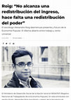 Research paper thumbnail of Roig: "No alcanza una redistribución del ingreso, hace falta una redistribución del poder"