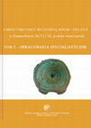 Research paper thumbnail of Cmentarzysko wczesnej epoki żelaza w Domasławiu 10/11/12, powiat wrocławski. Tom V. Opracowania specjalistyczne. The Early Iron Age cemetery from Domasław 10/11/12, Wrocław District. Vol. 5. Specialist analysis