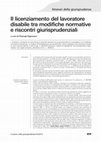 Research paper thumbnail of Il licenziamento del lavoratore disabile tra modifiche normative e riscontri giurisprudenziali