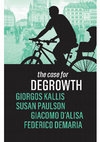 Research paper thumbnail of The Case for Degrowth (Book Preface)