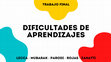 Research paper thumbnail of Trabajo final - dificultades de aprendizaje (2)