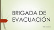 Research paper thumbnail of BRIGADA DE EVACUACIÓN