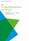 Research paper thumbnail of La digitalizzazione del lavoro. Sguardi globali, nuove forme e nuovi attriti, impatto sul lavoro sociale