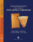 Research paper thumbnail of 2020 – Kahramanmaraş'ta Bulunmuş Yeni Asurca Tabletler / Neo-Assyrian Tablets found in Kahramanmaraş