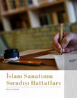 Research paper thumbnail of İslam Hat Sanatının Sıradışı Hattatları/ Unusal Muslim Calligraphers