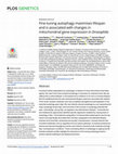 Research paper thumbnail of Fine-tuning autophagy maximises lifespan and is associated with changes in mitochondrial gene expression in Drosophila