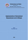 Research paper thumbnail of Implementation of International Humanitarian Law in Ethiopia