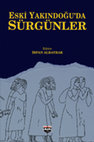 Research paper thumbnail of 2020 – "Yeni Asur Devleti'nin Sürgün Politikası", Eski Yakındoğu'da Sürgünler, Ed.: İrfan Albayrak, Bilgin Kültür Sanat Yayınları, Ankara, ss. 129-180. (ISBN: 978-625-7799-12-6)