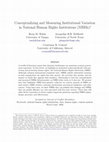 Research paper thumbnail of Conceptualizing and Measuring Institutional Variation in National Human Rights Institutions (NHRIs) * . grateful to