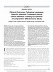 Research paper thumbnail of Clinical outcomes following Language-Specific Attention Treatment versus direct attention training for aphasia: A comparative effectiveness study