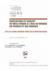 Research paper thumbnail of QUE FAIT-ON À L’EXTÉRIEUR ET À L’INTÉRIEUR  DES UNITÉS D’HABITATION ? ÉVOLUTION DES PRATIQUES AU SEIN DES ESPACES DOMESTIQUES ENTRE LE NÉOLITHIQUE FINAL  ET L’ÂGE DU BRONZE DANS LE NORD DE LA FRANCE