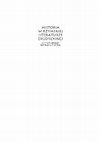 Research paper thumbnail of Historia w rzymskiej literaturze erudycyjnej. Od Warrona do Kassjodora, (History in Roman Erudite Literature: From Varro to Cassiodorus),Towarzystwo Wydawnicze Historia Iagellonica, Kraków 2019, pp. 372.