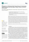 Research paper thumbnail of Evaluation of a Dielectric-Only Transmitarray for Generating Multi-Focusing Near-Field Spots Using a Cluster of Feeds in the Ka-Band