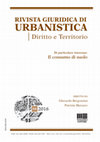 Research paper thumbnail of RIVISTA GIURIDICA DI URBANISTICA | Diritto e Territorio 2016 04 DIRETTA DA Il consumo di suolo