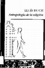 Research paper thumbnail of Duch, Lluís (1997). Antropología de la religión. Herder: Barcelona.