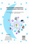 Research paper thumbnail of PRATICANDO CONCEITOS E CONCEITUANDO PRÁTICAS UM OLHAR SOBRE OS PROCESSOS EDUCATIVOS NO IFRS -CAMPUS SERTÃO