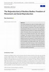 Research paper thumbnail of (2021) The Re(production) of Restless Bodies: Freedom of Movement and Social Reproduction