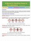 Research paper thumbnail of A Manual to Handling Gases in the Laboratory Type of Gases Gas Cylinders Risk Assessment Leakage Detectors Resources