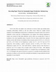 Research paper thumbnail of Recycling Paper Waste for Sustainable Sugar Production / Kirkuk-Iraq