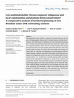 Research paper thumbnail of Can multistakeholder forums empower indigenous and local communities and promote forest conservation? A comparative analysis of territorial planning in two Brazilian states with contrasting contexts