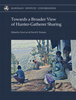 Research paper thumbnail of Towards a Broader View of Hunter-Gatherer Sharing