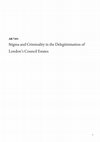 Research paper thumbnail of Stigma and Criminality in the Delegitimisation of London's Council Estates