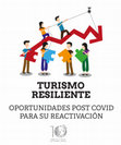 Research paper thumbnail of Turismo resiliente: oportunidades post Covid para su reactivación