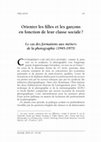 Research paper thumbnail of Orienter les filles et les garçons selon leur classe sociale ? Le cas des formations aux métiers de la photographie (1945-1975)