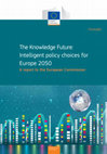 Research paper thumbnail of The Knowledge Future: Intelligent policy choices for Europe 2050