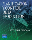 Research paper thumbnail of PLANIFICACIÓN Y CONTROL DE LA PRODUCCIÓN - Stephen N. Chapman