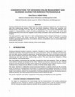 Research paper thumbnail of CONSIDERATIONS FOR DESIGNING ONLINE MANAGEMENT AND BUSINESS OCURSE FOR WORKING PROFESSIONALS