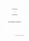 Research paper thumbnail of Cuestiones y Problemas EQUILIBRIO QUÍMICO - TOMÁS MATA GARCÍA