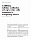 Research paper thumbnail of MIK 33 Identifikacija materijala koris itenih za vodonepropusnost broda