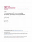 Research paper thumbnail of An investigation of the impact of medical technology on physician service expenditures