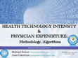 Research paper thumbnail of Health Technology Intensity & Physician Expenditure: Methodology, Algorithms