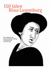 Research paper thumbnail of Eine unverhoffte Entdeckung. Im Turiner Robert-Michels-Archiv sind bislang unbekannte Briefe Rosa Luxemburgs aufgetaucht