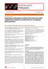 Research paper thumbnail of Deepening trochleoplasty combined with balanced medial patellofemoral ligament reconstruction for an adequate graft tensioning