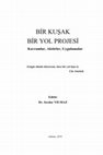 Research paper thumbnail of BİR KUŞAK BİR YOL PROJESİ: KAVRAMLAR, AKTÖRLER, UYGULAMALAR